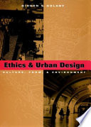 Ethics and urban design : culture, form, and environment /