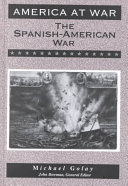 The Spanish-American war /