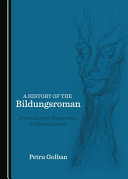 A history of the Bildungsroman : from ancient beginnings to Romanticism /