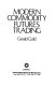 Modern commodity futures trading /