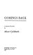 Comings back : a sequence of poems /