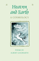 Heaven and earth : a cosmology : poems /