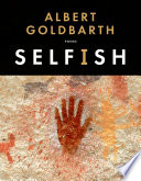 Selfish : poems /