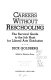 Careers without reschooling : the survival guide to the job hunt for liberal arts graduates /