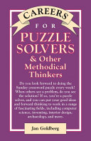 Careers for puzzle solvers & other methodical thinkers /
