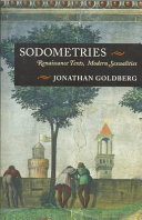 Sodometries : Renaissance texts, modern sexualities /