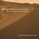 On the surface of silence : the last poems of Lea Goldberg /