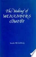 The making of Menander's comedy /