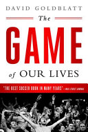 The game of our lives : the English Premier League and the making of modern Britain /