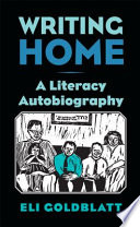 Writing home : a literacy autobiography /