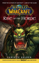 World of warcraft : rise of the horde /