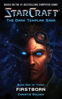 Starcraft : the Dark templar saga /