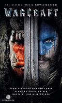 Warcraft : official movie novelisation /