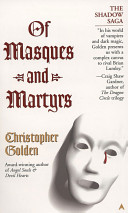 Of masques and martyrs /