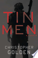 Tin Men : a novel /