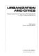 Urbanization and cities : historical and comparative perspectives on our urbanizing world /