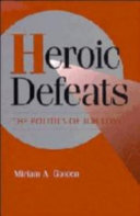 Heroic defeats : the politics of job loss /