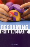 Reforming child welfare /