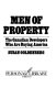 Men of property : the Canadian developers who are buying America /