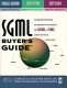 SGML buyer's guide : a unique guide to determining your requirements and choosing the right SGML and XML products and services /
