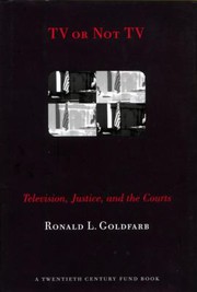 TV or not TV : television, justice, and the courts /