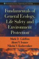 Fundamentals of general ecology, life safety and environment protection /