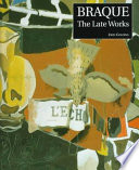 Braque : the late works /