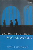 Knowledge in a social world /