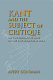 Kant and the subject of critique : on the regulative role of the psychological idea /