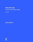 Life and loss : a guide to help grieving children /