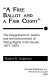 "A free ballot and a fair count" : the Department of Justice and the enforcement of voting rights in the South, 1877-1893 /