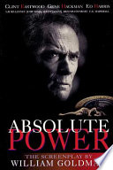 Absolute power : the screenplay /