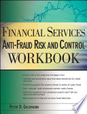 Financial services anti-fraud risk and control workbook /