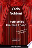 Il vero amico = The true friend /