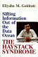 The Haystack syndrome : sifting information out of the data ocean /