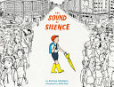 The sound of silence /