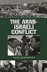 Cultures in conflict : the Arab-Israeli conflict /