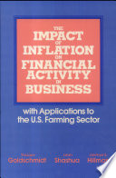 The impact of inflation of financial activity in business : with applications to the U.S. farming sector /