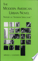 The modern American urban novel : nature as "interior structure" /