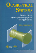 Quasioptical systems : Gaussian beam quasioptical propagation and applications /
