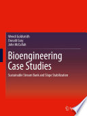Bioengineering case studies : sustainable stream bank and slope stabilization /