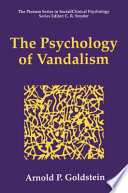 The psychology of vandalism /