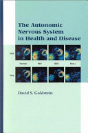 The autonomic nervous system in health and disease /