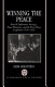 Winning the peace : British diplomatic strategy, peace planning, and Paris Peace Conference, 1916-1920 /
