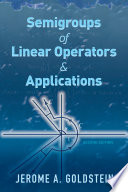 Semigroups of linear operators & applications /