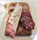 Antipasti : fabulous appetizers and small plates /