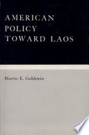 American policy toward Laos /