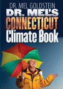 Dr. Mel's Connecticut climate book /