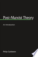 Post-Marxist theory : an introduction /