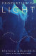 Properties of light : a novel of love, betrayal and quantum physics /